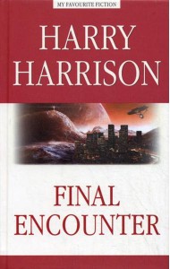 Final Encounter. Harry Harrison (
