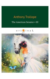 The American Senator 3: на англ.яз