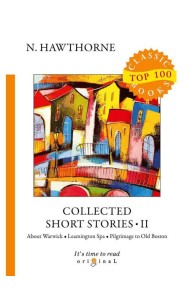 Collected Short Stories II = Сборник коротких рассказов II: на англ.яз