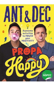 PROPA HAPPY: Awesome Activities to Power Your Positivity