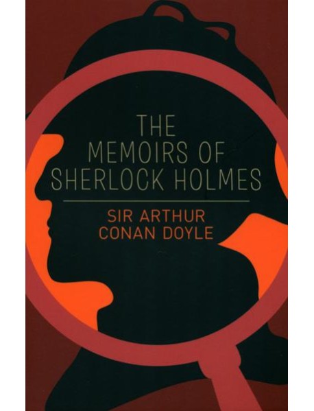 The Memoirs of Sherlock Holmes