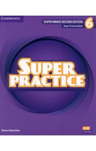 Super Minds. 2nd Edition. Level 6. Super Practice Book