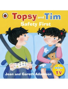 Topsy and Tim: Safety First Topsy and Tim: Safety First