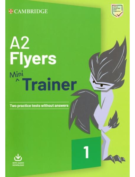 Flyers A2 Mini Trainer with Audio Download (New Format)