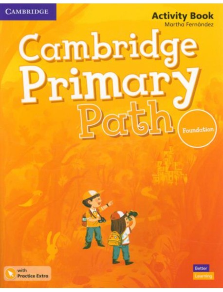 Cambridge Primary Path. Foundation Level. Activity Book with Practice Extra