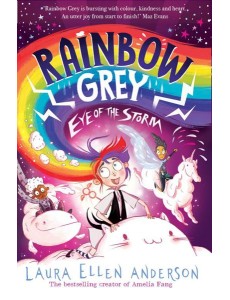 Rainbow Grey Series — RAINBOW GREY: EYE OF THE STORM