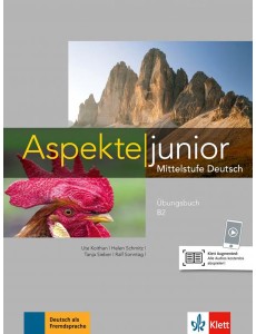 Aspekte junior B2. Übungsbuch mit Audios zum Download