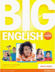 Big English. Starter. Pupils Book Big English. Starter. Pupils Book