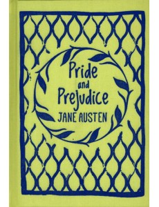 Pride and Prejudice Pride and Prejudice