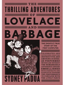 Thrilling Adventures of Lovelace and Babbage