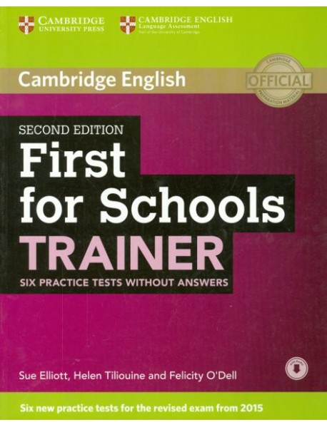 First for Schools Trainer. Second Edition Tests without Answears + Audio