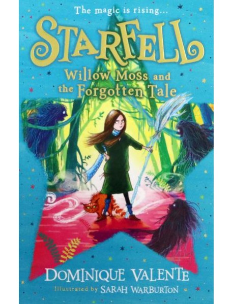 Starfell (2) — STARFELL: WILLOW MOSS AND THE FORGOTTEN TALE [not-US, not-CA]