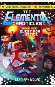 The Elementia Chronicles (1) — QUEST FOR JUSTICE