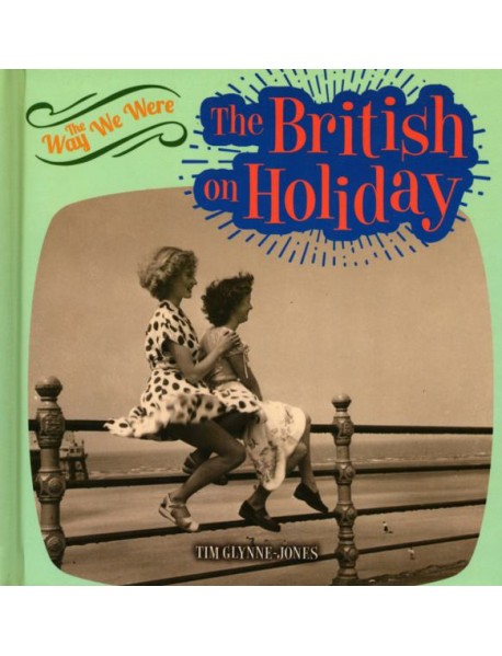 The British on Holiday