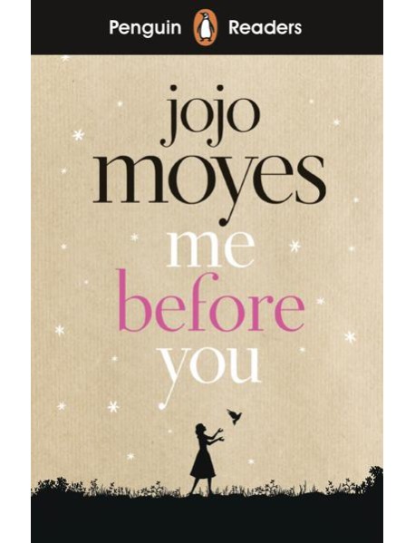 Penguin Readers Level 4: Me Before You (ELT Graded Reader)