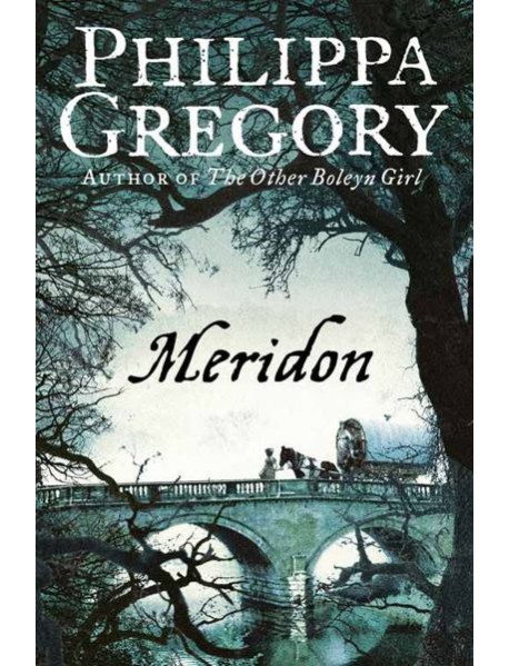 The Wideacre Trilogy (3) — MERIDON