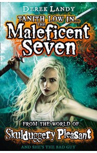 Skulduggery Pleasant — THE MALEFICENT SEVEN (FROM THE WORLD OF SKULDUGGERY PLEASANT)