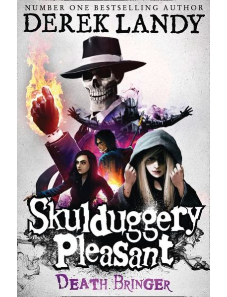 Skulduggery Pleasant (6) — DEATH BRINGER [not-US]