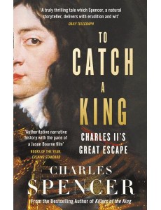 TO CATCH A KING: Charles II