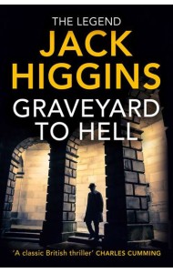 The Nick Miller Trilogy — GRAVEYARD TO HELL