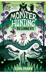 Monster Hunting (1) — MONSTER HUNTING FOR BEGINNERS [not-US]