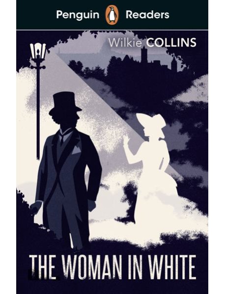 Penguin Readers Level 7: The Woman in White (ELT Graded Reader)
