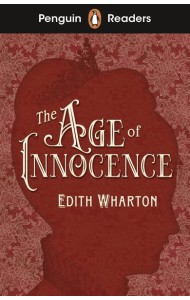 Penguin Readers Level 4: The Age of Innocence (ELT Graded Reader)