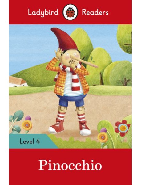 Ladybird Readers Level 4 - Pinocchio (ELT Graded Reader)