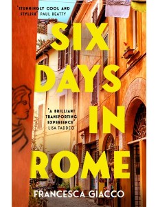 Six Days In Rome