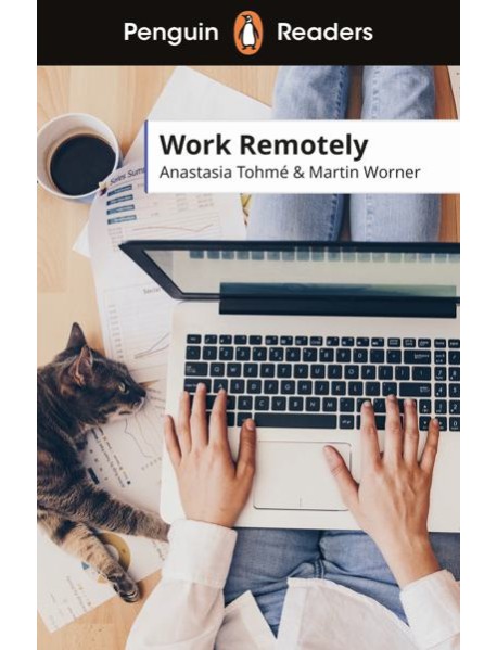 Penguin Readers Level 5: Work Remotely (ELT Graded Reader)