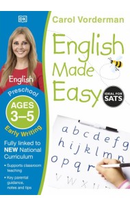 English Made Easy. Early Writing. Ages 3-5 Preschool