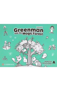 Greenman and the Magic Forest. 2nd Edition. Level A. Forest Fun. Activity Book