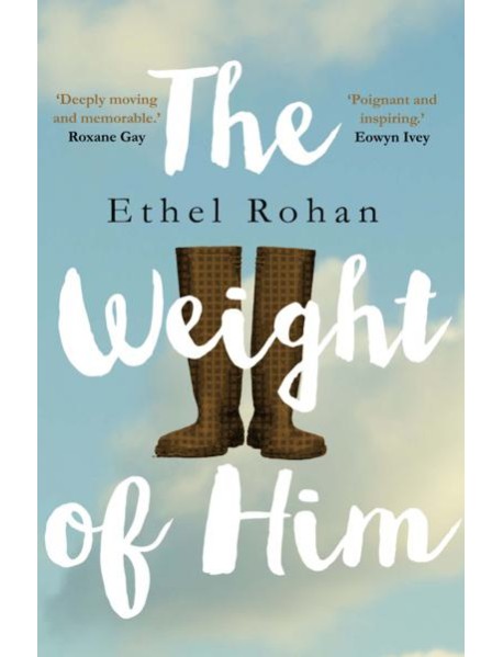 The Weight of Him