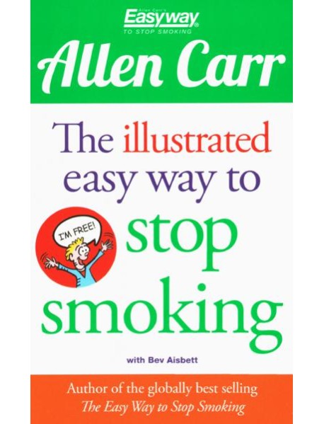 The Illustrated Easy Way to Stop Smoking