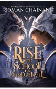 The School for Good and Evil — RISE OF THE SCHOOL FOR GOOD AND EVIL [not-US]