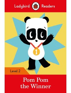 Ladybird Readers Level 2 - Pom Pom the Winner (ELT Graded Reader)