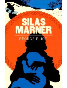 Silas Marner Silas Marner