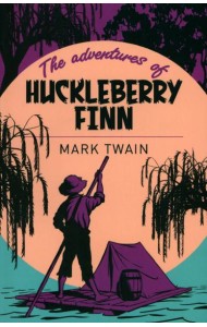 The Adventures of Huckleberry Finn