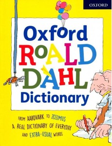 Oxford Roald Dahl Dictionary