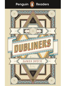 Penguin Readers Level 6: Dubliners (ELT Graded Reader)