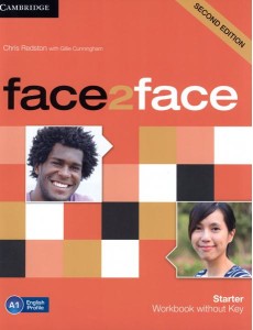 Face2Face. Starter. Workbook without Key Face2Face. Starter. Workbook without Key