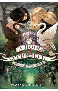 The School for Good and Evil (3) — THE LAST EVER AFTER
