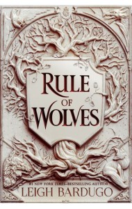 Rule of Wolves (King of Scars Book 2)