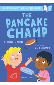 Pancake Champ: A Bloomsbury Young Reader