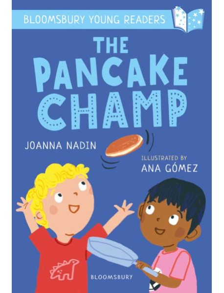 Pancake Champ: A Bloomsbury Young Reader