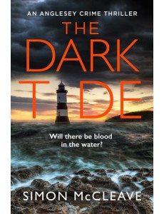 The Anglesey Series (1) — THE DARK TIDE