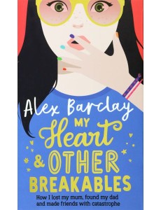 My Heart & Other Breakables