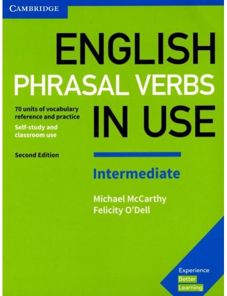 English Phrasal Verbs in Use. Intermediate. Book with Answers