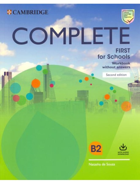 Complete First for Schools. Workbook without Answers with Audio Download