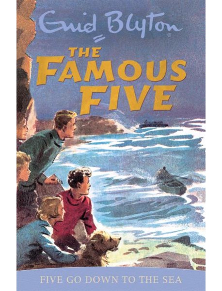 Famous Five: Five Go Down To The Sea